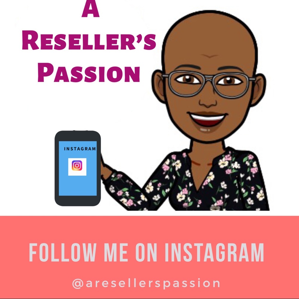 Follow me on Instagram at @aresellerspassion
